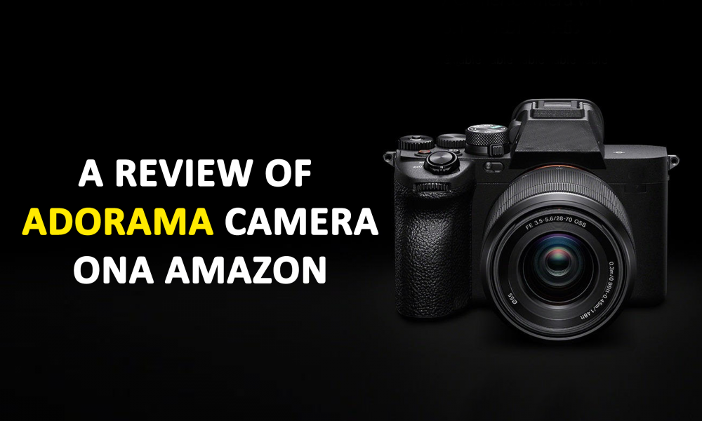 A Review of Adorama Camera on Amazon Techno Analyzer